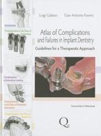 Atlas of Complications and Failures in Implant Dentistry: Guidelines for a Therapeutic Approach 8874921829 Book Cover