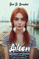 Aileen: Whispers of Destiny 1972344005 Book Cover