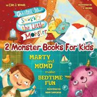 2 Monster Books for Kids : (Monster Books for Kids Collection; Including Goodnight, Swampy the Little Monster and Marty and Momo Make Bedtime Fun ) 1983548464 Book Cover