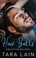 Hair Balls B08R4958BH Book Cover