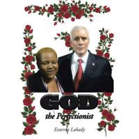 God the Perfectionist 1524646784 Book Cover