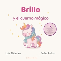 Brillo: y el cuerno magico (? The Magical Bedtime Treasure Hunt) (Spanish Edition) B0FPLZ6CT7 Book Cover