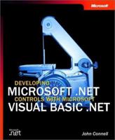 Developing Microsoft .NET Controls with Microsoft Visual Basic .NET 0735619247 Book Cover