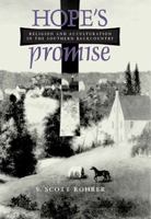 Hope's Promise: Religion and Acculturation in the Southern Backcountry (Religion & American Culture) 0817314350 Book Cover