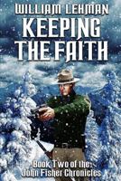 Keeping The Faith 098282114X Book Cover