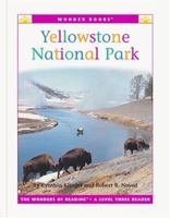 Yellowstone National Park (Wonder Books Level 3 Landmarks) 1567668283 Book Cover