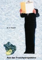 Aus der Froschperspektive 3831107823 Book Cover