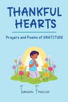 Thankful Hearts: Prayers and Poems of Gratitude B0F5Q2GD26 Book Cover
