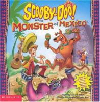 Scooby-doo & the Monster of Mexico Video Tie-in (Scooby-Doo) (Scooby-Doo) 0439449464 Book Cover