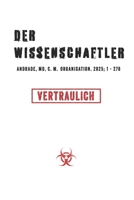 Der Wissenschaftler (Neuer Spiritismus: Die Hinterbühne des Jenseits) (German Edition) B0FHDR9SL4 Book Cover