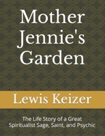 Mother Jennie's Garden B0BQ9C35SK Book Cover