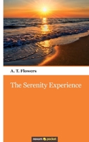 The Serenity Experience 1642681563 Book Cover