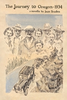 The Journey to Oregon - 1934 B0025UKGMK Book Cover