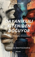 Dayaniklilik Yeniden Doguyor Hayatta Kalma Stratejileri (Turkish Edition) 9353539463 Book Cover