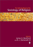 The SAGE Handbook of the Sociology of Religion 1412911958 Book Cover