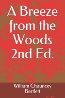 A Breeze from the Woods 1519549571 Book Cover