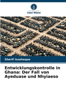 Entwicklungskontrolle in Ghana: Der Fall von Ayeduase und Nhyiaeso 6205590905 Book Cover