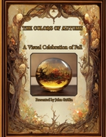 The Colors of Autumn, A visual Celebration of Fall 1088060048 Book Cover