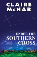 Under The Southern Cross 1562800116 Book Cover