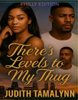 There's Levels to My Thug B0G5XQWLRH Book Cover