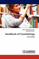 Handbook of Cosmetology: Cosmetology 3844386955 Book Cover