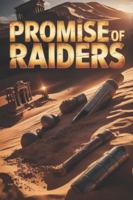 Promise of Raiders Adventure Production: Spielberg's Action Odyssey B0G49CNQK2 Book Cover