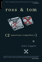 Ross and Tom: Two American Tragedies 067121733X Book Cover