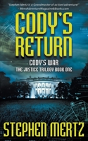 Cody's Return: An Adventure Series 1685490611 Book Cover