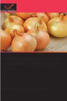 Wplyw azotu na wzrost i plon cebuli (Allium cepa L.) (Polish Edition) 6208473373 Book Cover