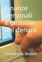 Finanze personali e gestione del denaro (Italian Edition) B0CMPTRC4J Book Cover