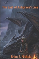 The Last of Ashgrave's Line B0HH9485QZ Book Cover