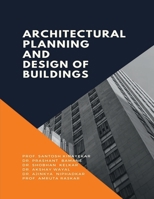 Architectural Planning and Design of Buildings B0F4M86DJY Book Cover