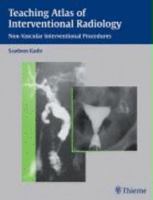 Teaching Atlas of Interventional Radiology: Non-vascular Interventional Procedures (Teaching Atlas) 313107972X Book Cover