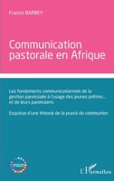 Communication pastorale en Afrique (Education Et Médias) (French Edition) 2343210551 Book Cover