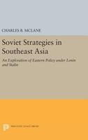 Soviet Strategies in Southeast Asia 0691624062 Book Cover