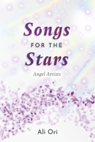 Songs For The Stars: Angel Artists B0CW8Z5JR5 Book Cover