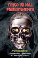 Tengo un mal presentimiento 1517224640 Book Cover