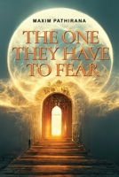 The One They Have To Fear 1838758917 Book Cover