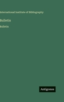 Bulletin: Bulletin (French Edition) 3563752427 Book Cover