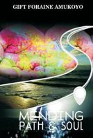 MENDING PATH AND SOUL 978560957X Book Cover