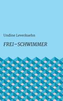 Frei - Schwimmer 3746903181 Book Cover