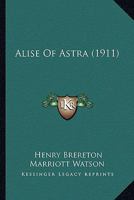 Alise Of Astra 0548892210 Book Cover