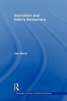 Starvation and India's Democracy 0415544653 Book Cover