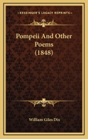 Pompeii and Other Poems (Classic Reprint) 1104365774 Book Cover