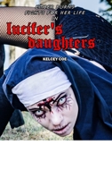 Lucifer's Daughters 1676103864 Book Cover