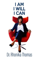 I Am, I Will, I Can B0959N616J Book Cover