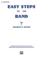 Easy Steps to the Band: B-Flat Tenor Saxophone 0769229336 Book Cover