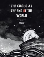 The Circus at the End of the World B0GH6CNV1S Book Cover