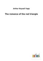 The romance of the red triangle 1437338909 Book Cover