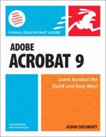 Adobe Acrobat 9 for Windows and Macintosh: Visual Quickstart Guide 0321552954 Book Cover